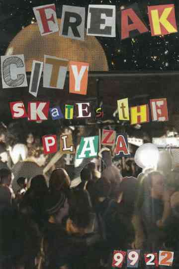 Freak City Skates the Plaza poster