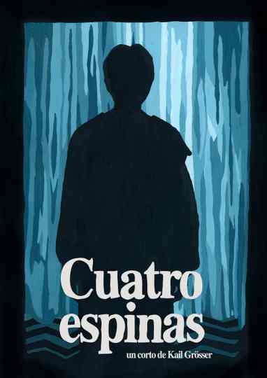 Cuatro Espinas Poster