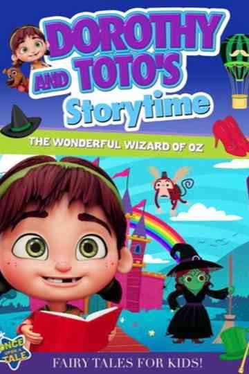 Dorothy and Toto's Storytime: The Wonderful Wizard of Oz Part 1 Poster