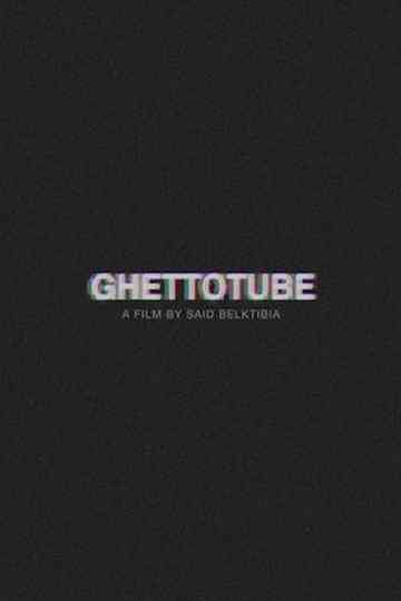 Ghettotube Poster