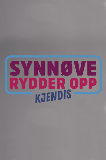 Synnøve Rydder Opp: Kjendis