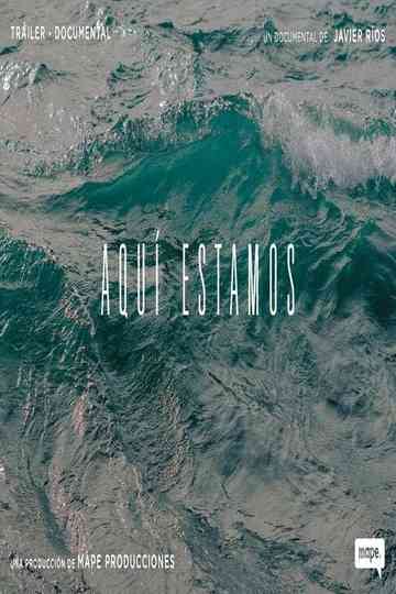 Aquí estamos Poster