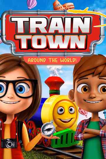 Train Town: Around the World Poster