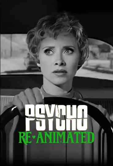 Psycho Re-Animated Poster