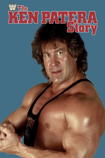 The Ken Patera Story