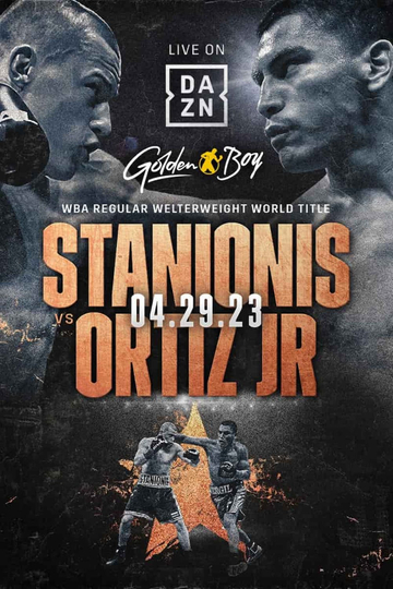 Eimantas Stanionis vs. Vergil Ortiz Jr