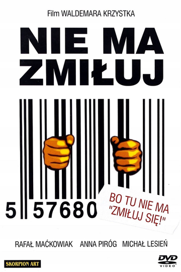 Nie ma zmiłuj Poster