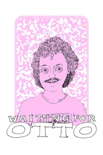 Waiting for Otto Poster