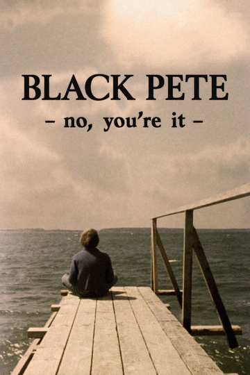 Black Pete – No, You're It Poster