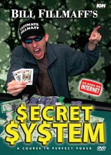 Bill Fillmaff's Secret System Poster