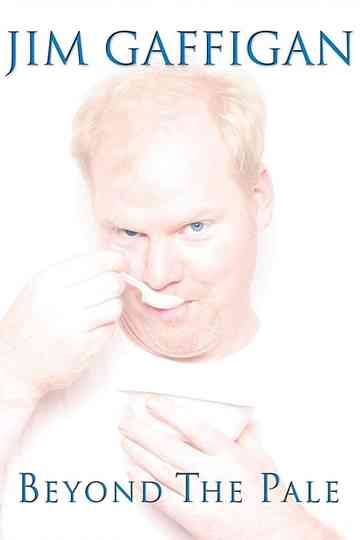 Jim Gaffigan Beyond the Pale poster