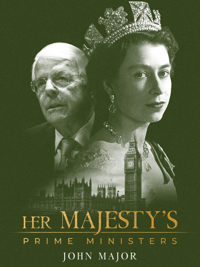 Her Majesty's Prime Ministers: John Major Poster