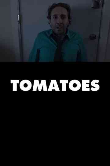 Tomatoes Poster