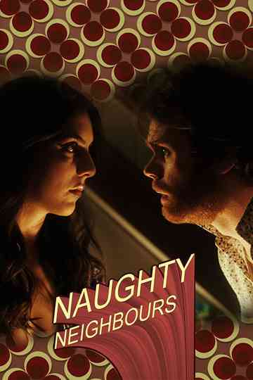 Naughty Neighbours Poster