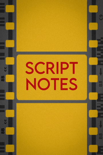 Script Notes Poster