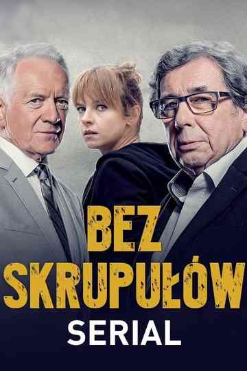 Bez skrupułów Poster