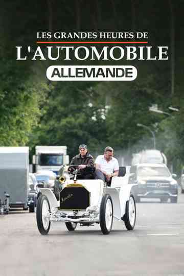 Les Grandes Heures de l'automobile allemande Poster