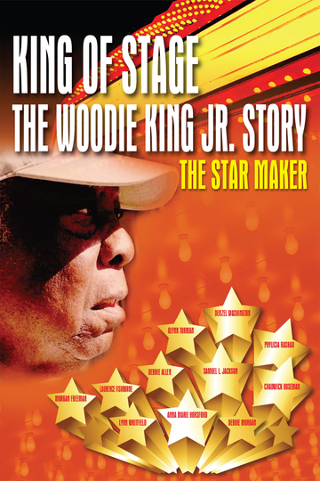 King of Stage: The Woodie King Jr. Story Poster