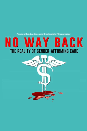 No Way Back: The Reality of Gender-Affirming Care Poster