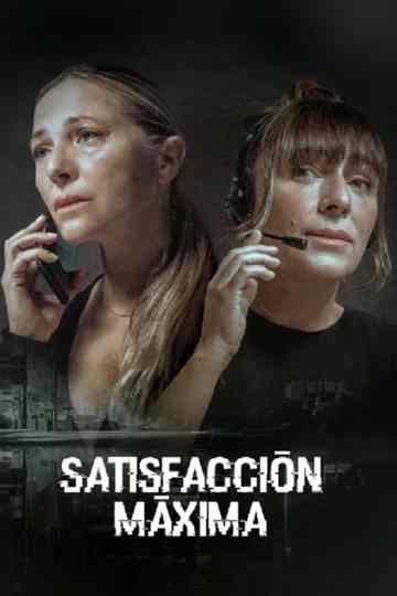 Satisfacción máxima Poster