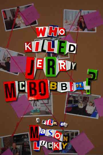 Who Killed Jerry McBobbin? Poster