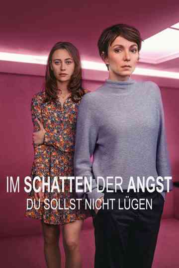 Im Schatten der Angst - Du sollst nicht lügen Poster