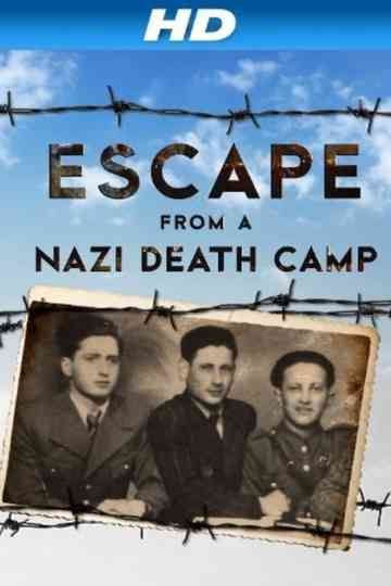 Escape From a Nazi Death Camp Poster