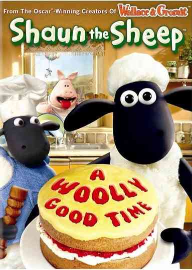 Shaun the Sheep: A Woolly Good Time Poster