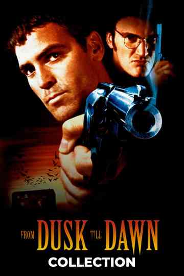 From Dusk Till Dawn Collection Poster
