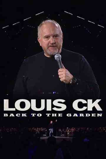 Louis C.K.: Back to the Garden Poster