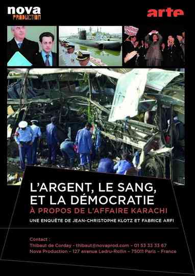 L'argent, le sang et la démocratie, à propos de l'affaire Karachi Poster