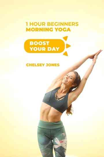 One Hour Beginners Morning Yoga | with Chelsey Jones Poster