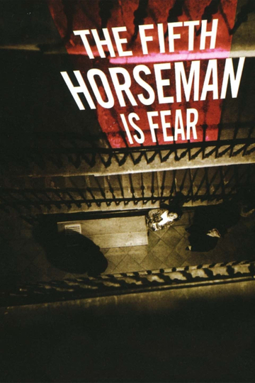 The Fifth Horseman Is Fear Poster