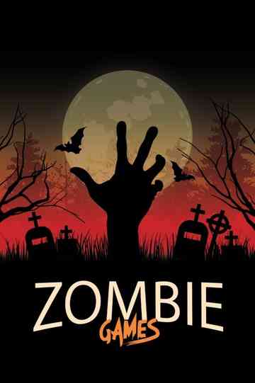 Zombie Games Poster