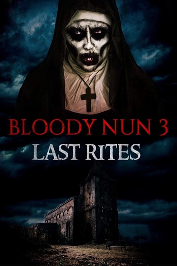 Bloody Nun 3: Last Rites