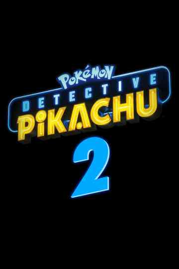 Pokémon Detective Pikachu 2 Poster