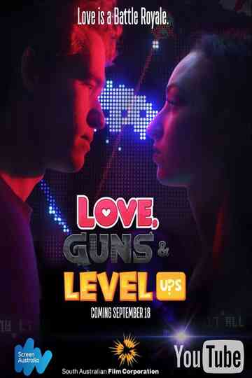 Love, Guns & Level Ups Poster