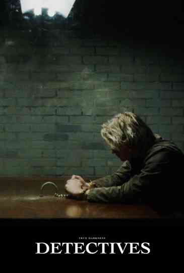 TRUE DARKNESS: DETECTIVES Poster