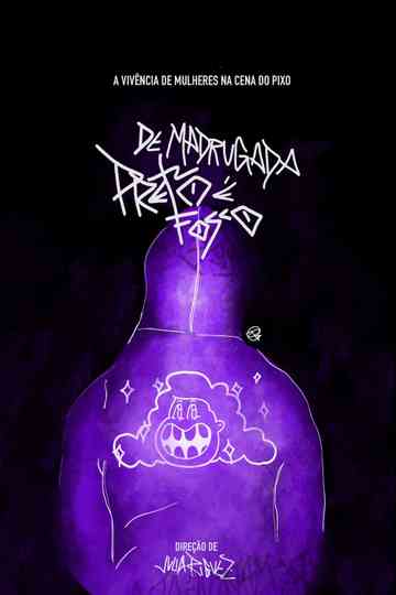 De Madrugada É Preto Fosco Poster