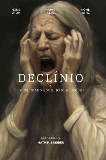Decline or (The Delicate Balance of Fear) Poster