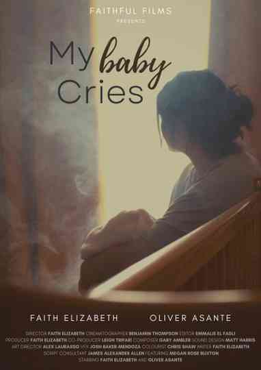 My Baby Cries Poster