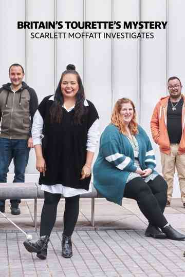 Britain's Tourette's Mystery: Scarlett Moffatt Investigates Poster