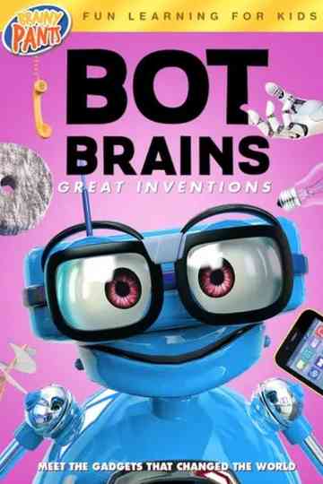 Bot Brains: Great Inventions Poster