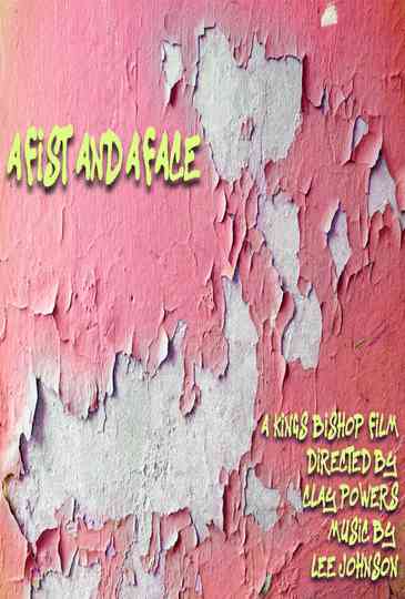 A Fist and a Face poster
