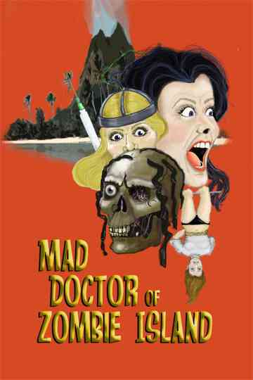 Mad Doctor of Zombie Island Poster