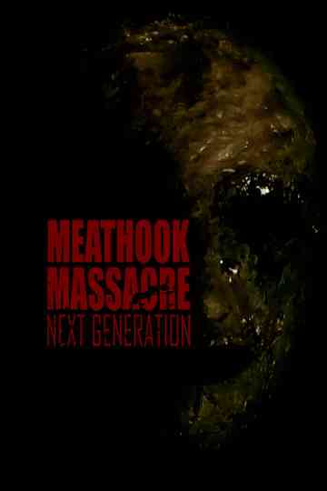 Meathook Massacre: Next Generation poster
