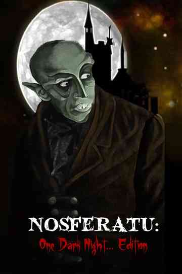 Nosferatu: One Dark Night Edition Poster