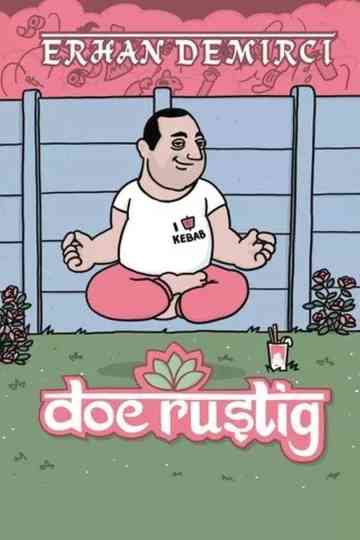 Erhan Demirci: Doe Rustig Poster