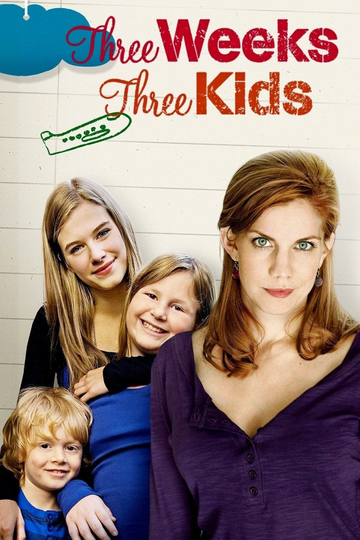 Three Weeks Three Kids Poster