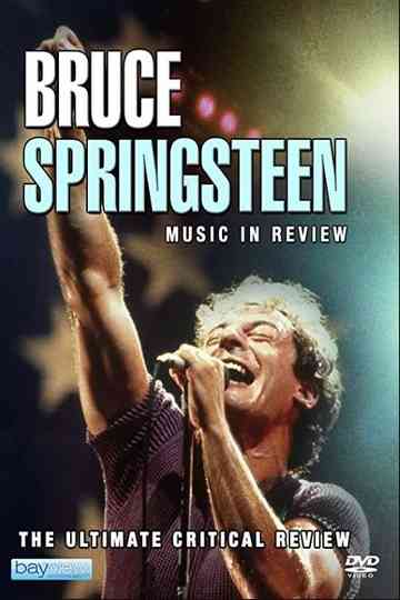 Bruce Springsteen: Music in Review Poster